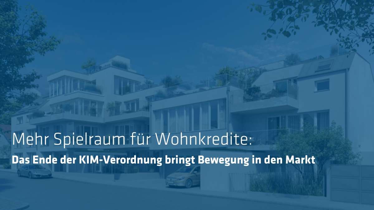 🏦 Das Ende der KIM-Verordnung: Neue Spielräume für Immobilienkäufer:innen 🏦 Das Ende der KIM-Verordnung: Neue Spielräume für Immobilienkäufer:innen